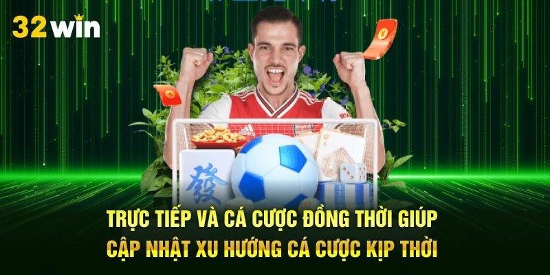 Hướng dẫn tham gia cá cược tại 32win